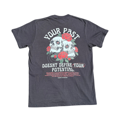 'Your past doesn't define your potential" Tee - Black
