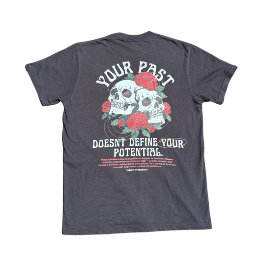 'Your past doesn't define your potential" Tee - Black
