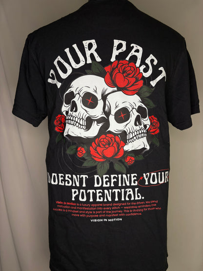 'Your past doesn't define your potential" Tee - Black